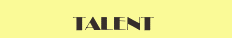 TALENT